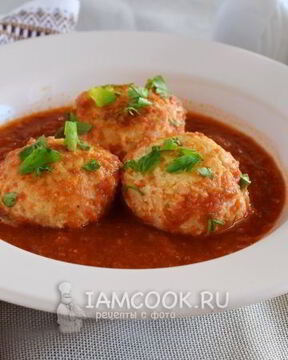 Тефтели из куриного фарша с подливкой